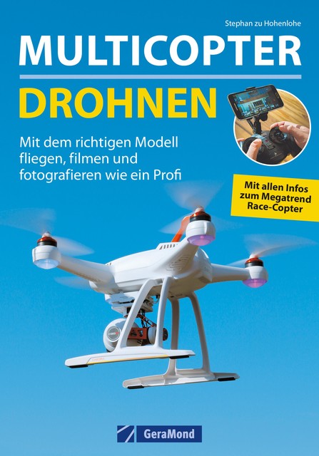 Multicopter – Drohnen, Stephan zu Hohenlohe
