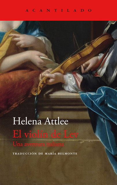 El violín de Lev, Helena Attlee