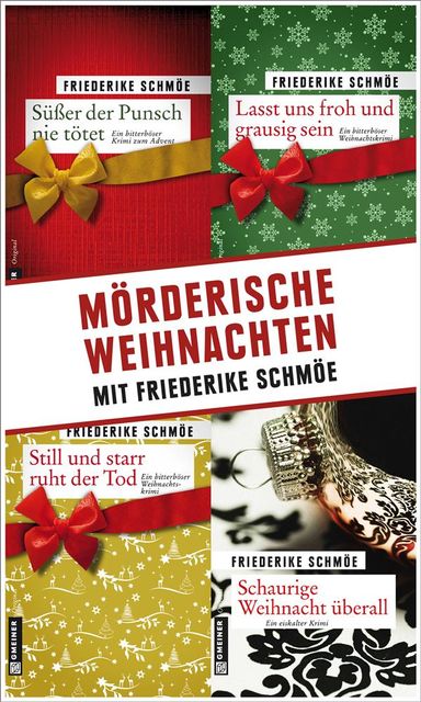 Mörderische Weihnachten, Friederike Schmöe