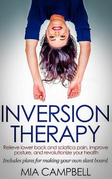 Inversion Therapy, Mia Campbell