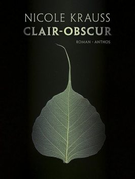Clair-obscur, Nicole Krauss