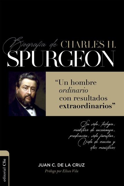 Biografía de Charles Spurgeon, Juan Carlos de la Cruz