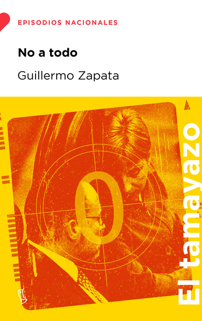 No a todo, Guillermo Zapata
