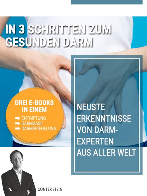 In 3 Schritten zum gesunden Darm, Gunter Stein