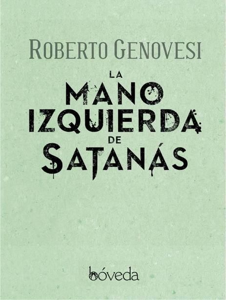 La mano izquierda de Satanás, Roberto Genovesi