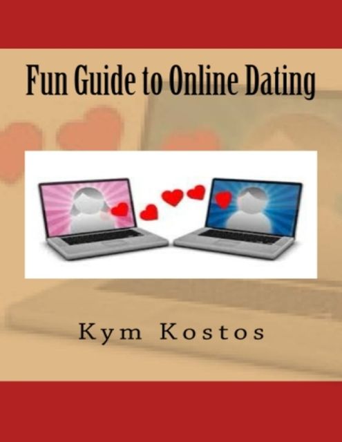 Fun Guide to Online Dating, Kym Kostos