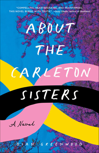 About the Carleton Sisters, Dian Greenwood