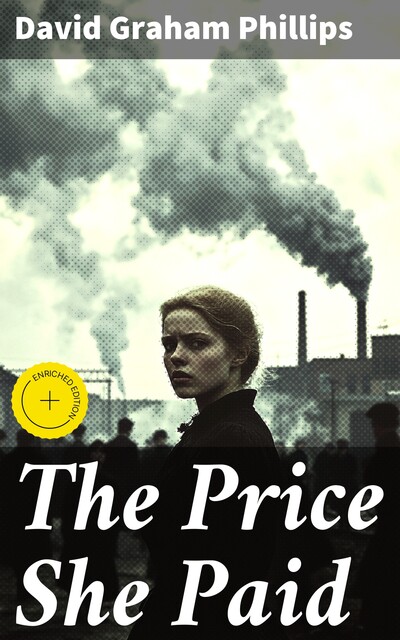 The Price She Paid, David Graham Phillips