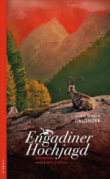 Engadiner Hochjagd, Gian Maria Calonder