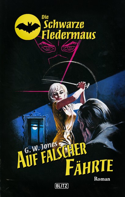 Die Schwarze Fledermaus 35: Auf falscher Fährte, G.W. Jones