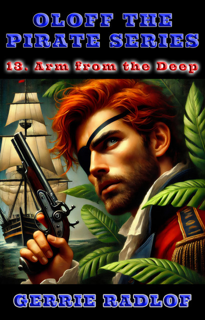 Arm from the Deep, Gerrie Radlof