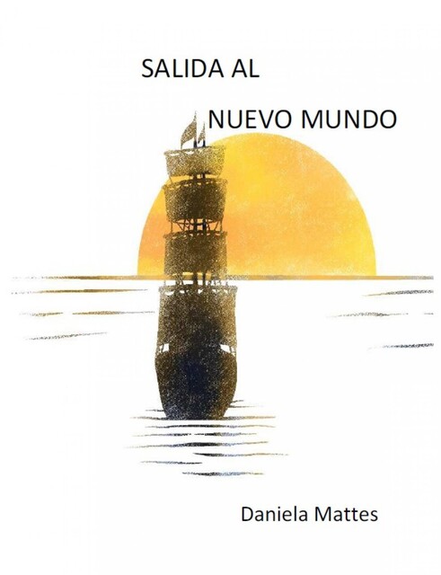 Salida al Nuevo Mundo, Daniela Mattes