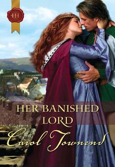 Her Banished Lord, Carol Townend