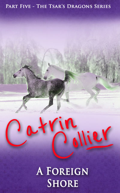 A Foreign Shore, Catrin Collier