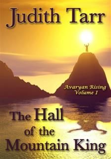 Hall of the Mountain King, Judith Tarr