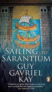 Sailing to Sarantium, Guy Gavriel Kay