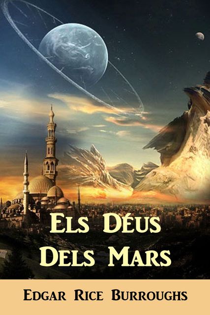 Els Déus Dels Mars, Edgar Rice Burroughs
