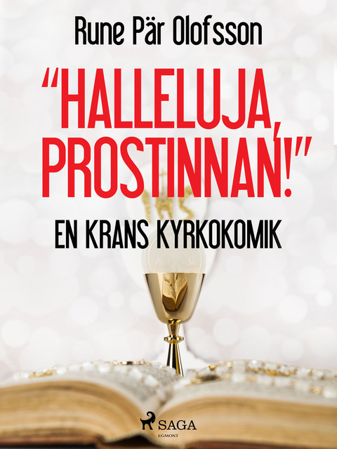 Halleluja, prostinnan!” : en krans kyrkokomik, Rune Pär Olofsson