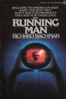 Бегущий человек, Ричард Бахман