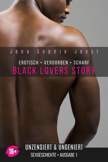 Black Lovers Story – Ausgabe 1, Jana Sophie Joest