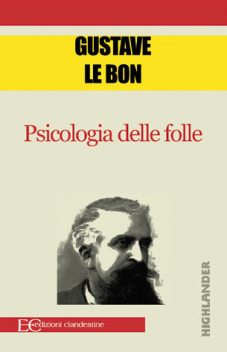 Psicologia delle folle, Gustave Le Bon