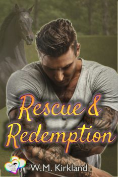 Rescue & Redemption, W.M. Kirkland