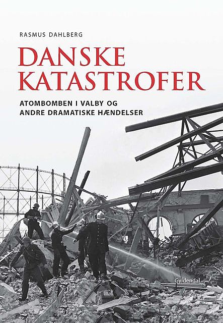 Danske katastrofer, Rasmus Dahlberg