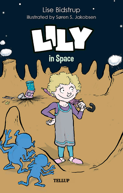 Lily #2: Lily in Space, LÆise Bidstrup