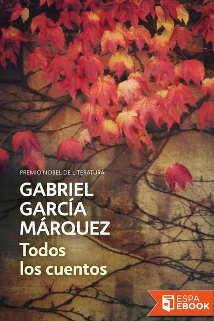 Todos los cuentos, Gabriel García Márquez