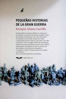 Pequeñas historias de la Gran Guerra, Enrique Gómez Carrillo