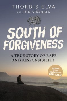 South of Forgiveness, Thordis Elva, Tom Stranger