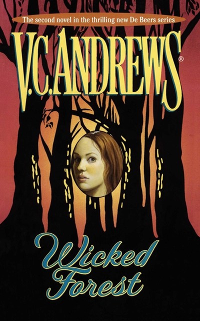 Wicked Forest, V.C. Andrews