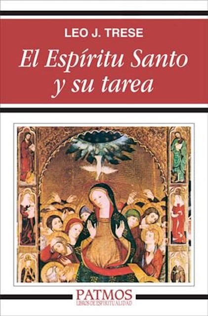 El Espíritu Santo y su tarea, Leo.J. Trese