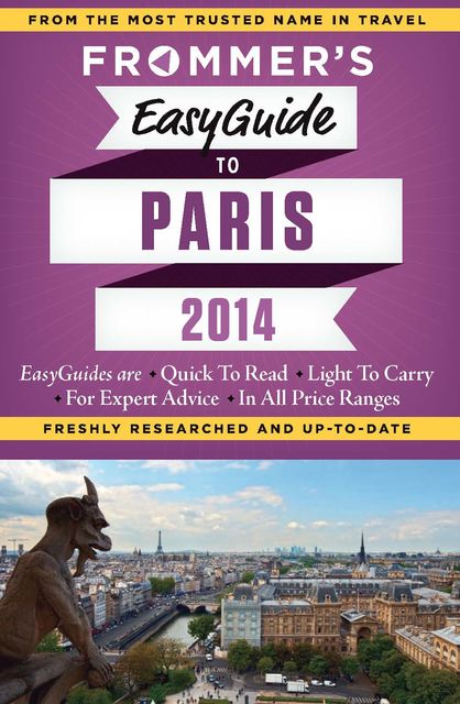 Frommer's EasyGuide to Paris 2014, Margie Rynn