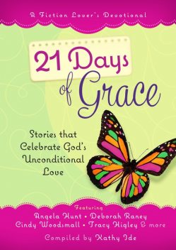 21 Days of Grace, Kathy Ide