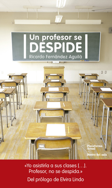 Un profesor se despide, Ricardo Fernández Aguilá