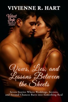 Vows, Lies, and Lessons Between the Sheets, Vivienne Hart