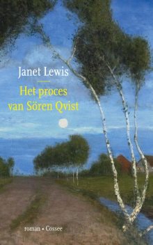 Het proces van Sören Qvist, Janet Lewis