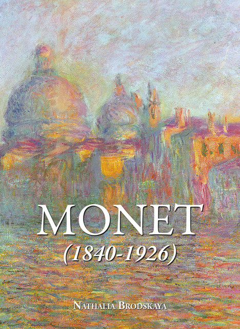 Monet 1840–1926, Nathalia Brodskaïa