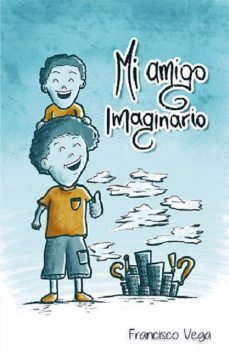 Mi Amigo Imaginario, Francisco Vega
