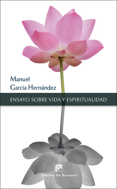 Ensayo sobre vida y espiritualidad, Manuel Hernandez