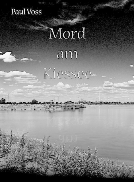 Mord am Kiessee, Paul Voss