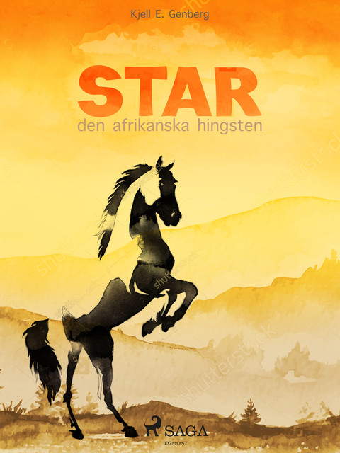 Star – den afrikanska hingsten, Kjell E.Genberg