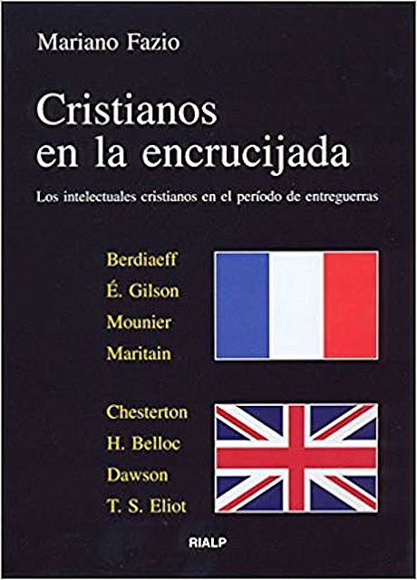 Cristianos en la encrucijada, Mariano Fazio Fernández