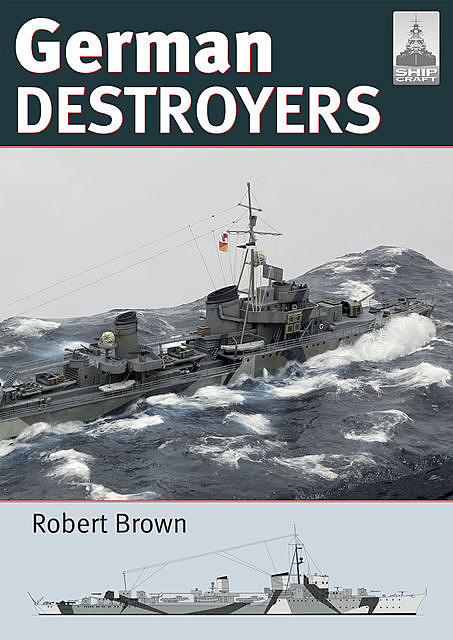 German Destroyers, Robert Brown