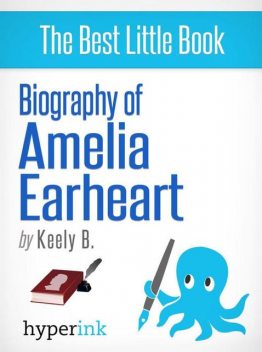 Biography of Amelia Earhart, Keely Bautista
