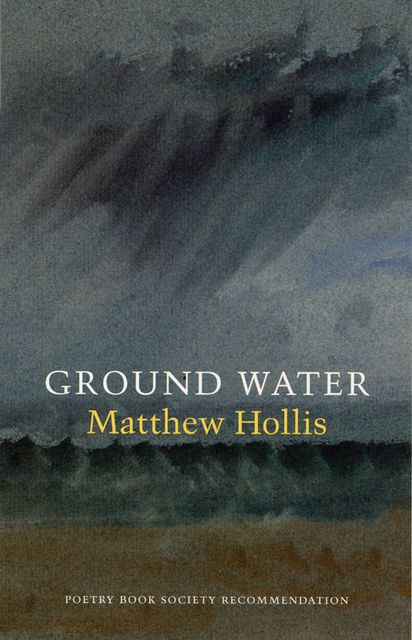 Ground Water, Matthew Hollis