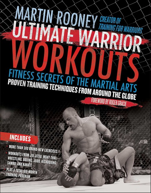 Ultimate Warrior Workouts (Training for Warriors), Martin Rooney