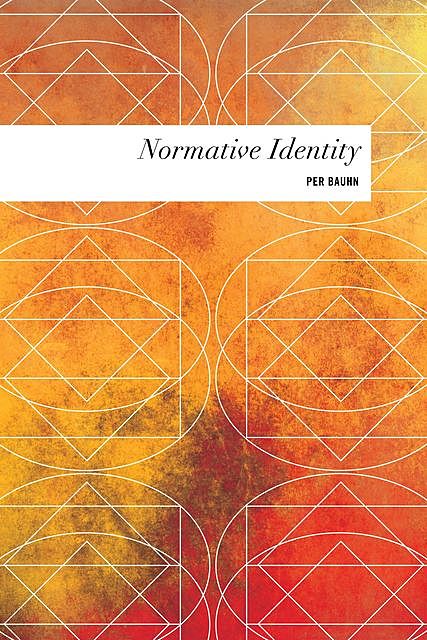 Normative Identity, Per Bauhn