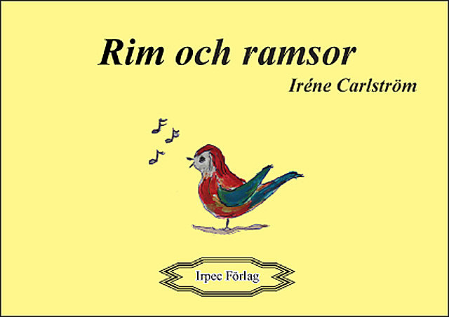 Rim och ramsor, Iréne Carlström